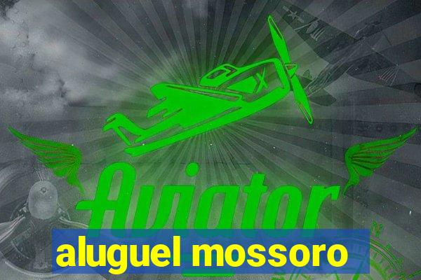aluguel mossoro